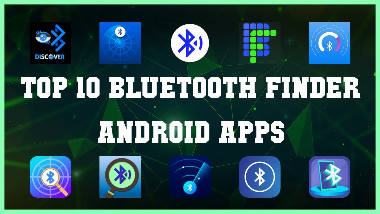 Top 10 Bluetooth Finder Android App | Review