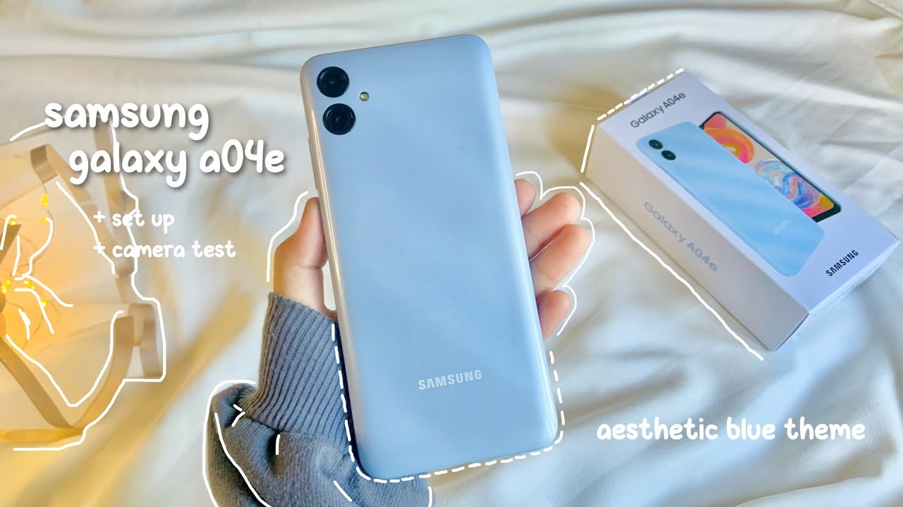 unboxing samsung galaxy a04e light blue | how to have an aesthetic phone android ๑💙