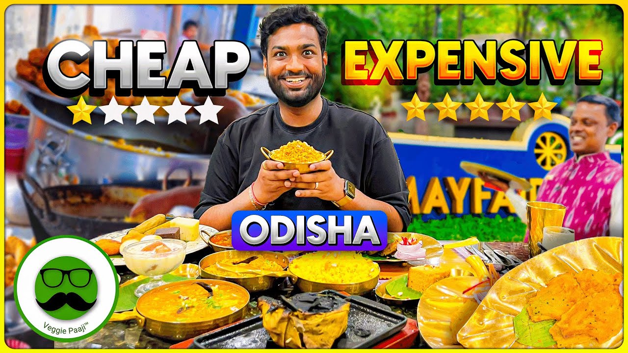 Odisha Cheap Vs Expensive Food with Veggie Paaji Bhubaneshwar