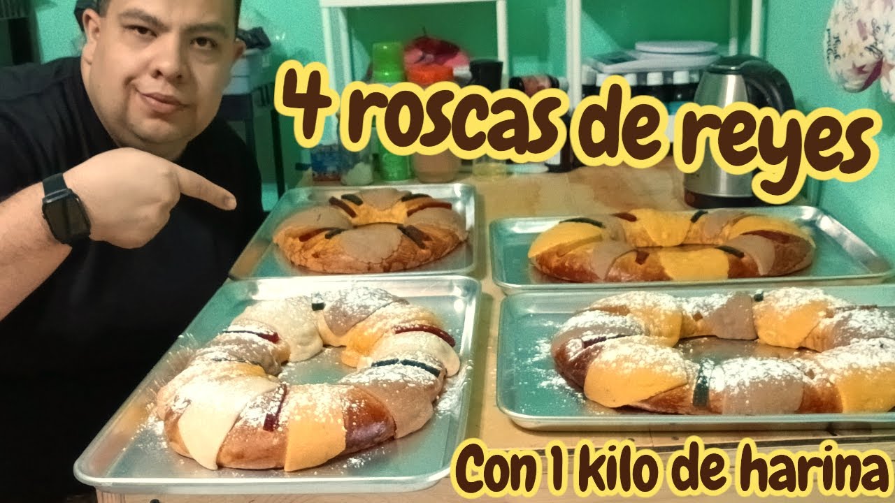 Hoy hare 4 roscas de reyes con solo un kilo de harina roscas familiares o medianas 