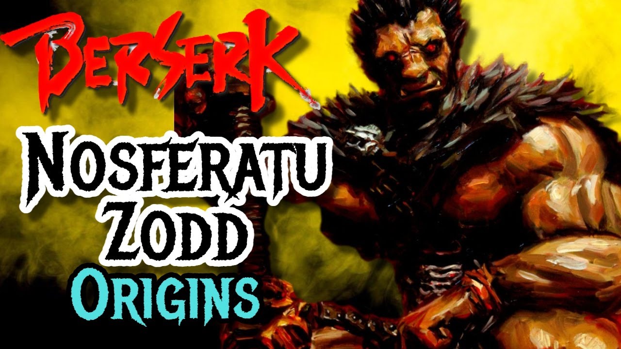 Nosferatu Zodd Origins &ndash; Berserk's Immortal Apostle Who Only Seeks The Strongest Fighters!