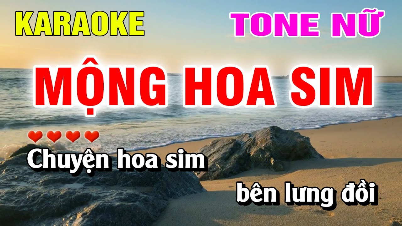 Karaoke Mộng Hoa Sim Tone Nữ Beat Chuẩn | Hoàng Luân