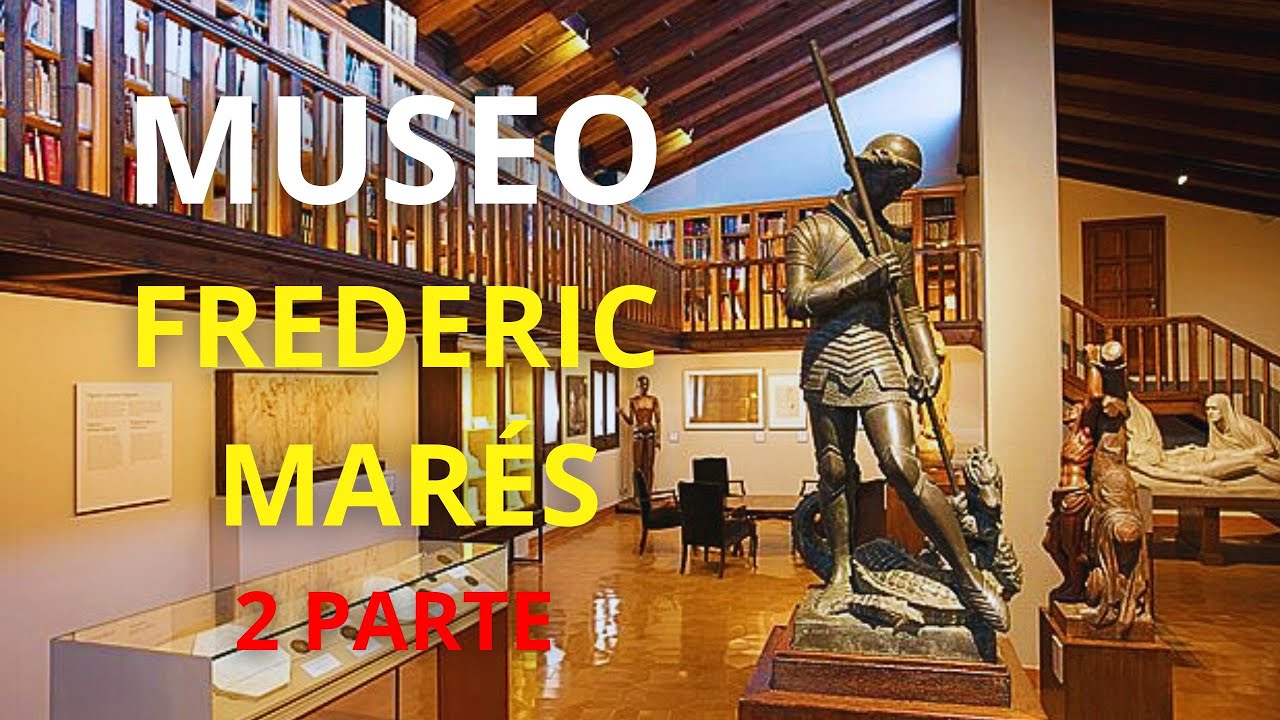 El Coleccionista de Arte Que Guardaba TODO - Museo Frederic Marés (Parte 2)