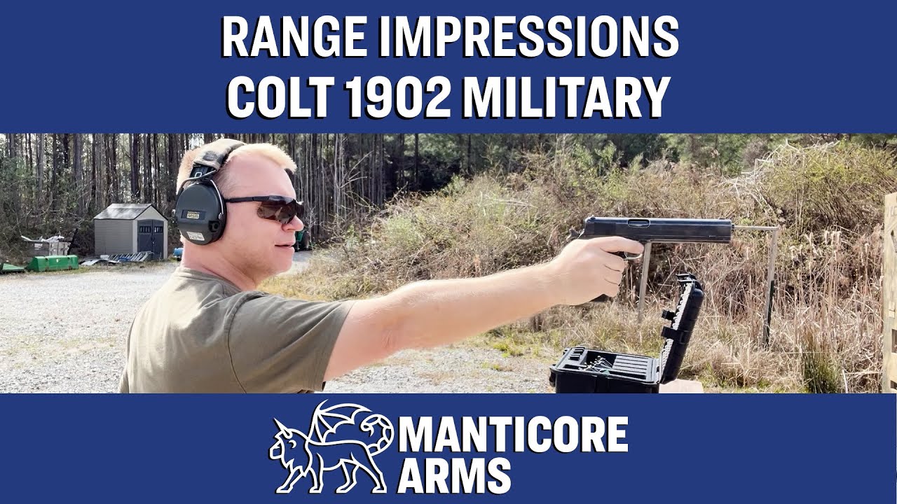 Colt 1902 Military Range Impressions : A step in the right direction