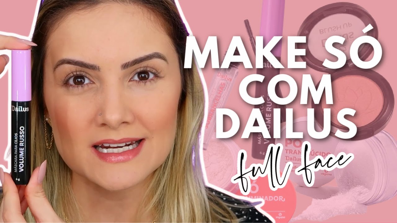 MAQUIAGEM COMPLETA com DAILUS