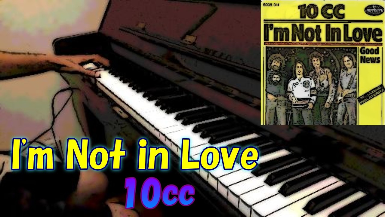 I'm Not in Love - 10cc - piano cover (another take)