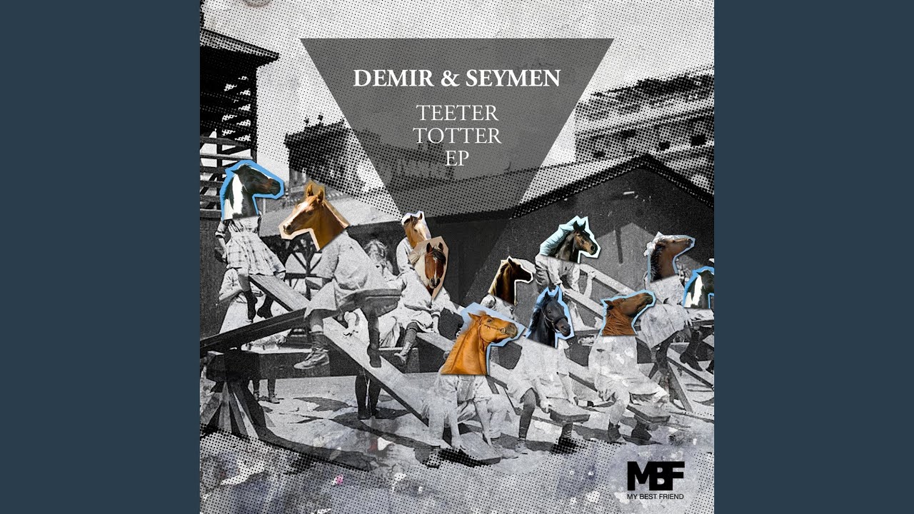 Teeter Totter (Original Mix)