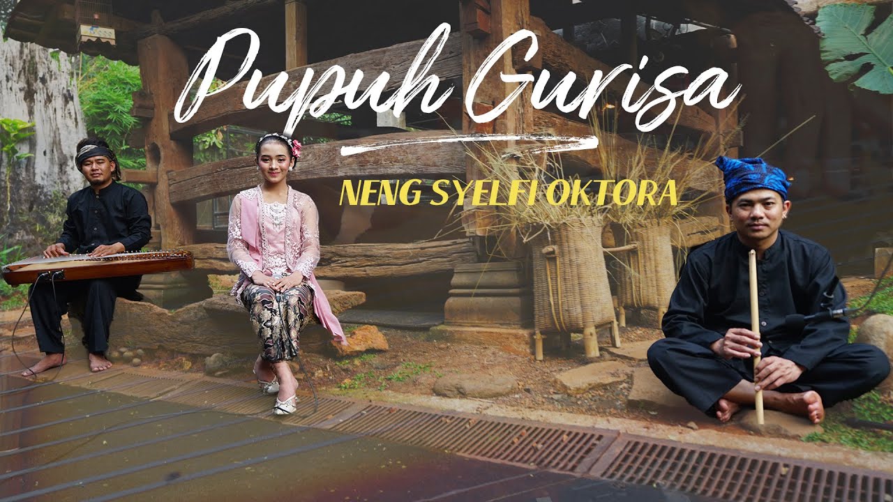NENG SYELFI OKTORA - PUPUH GURISA