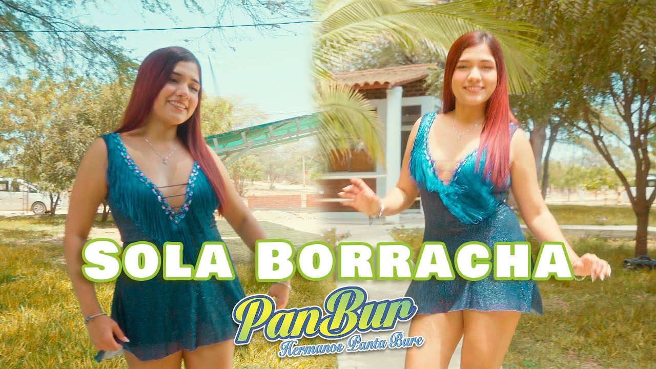 Sola Borracha-PanBur Hermanos Panta Bure (Oficial)