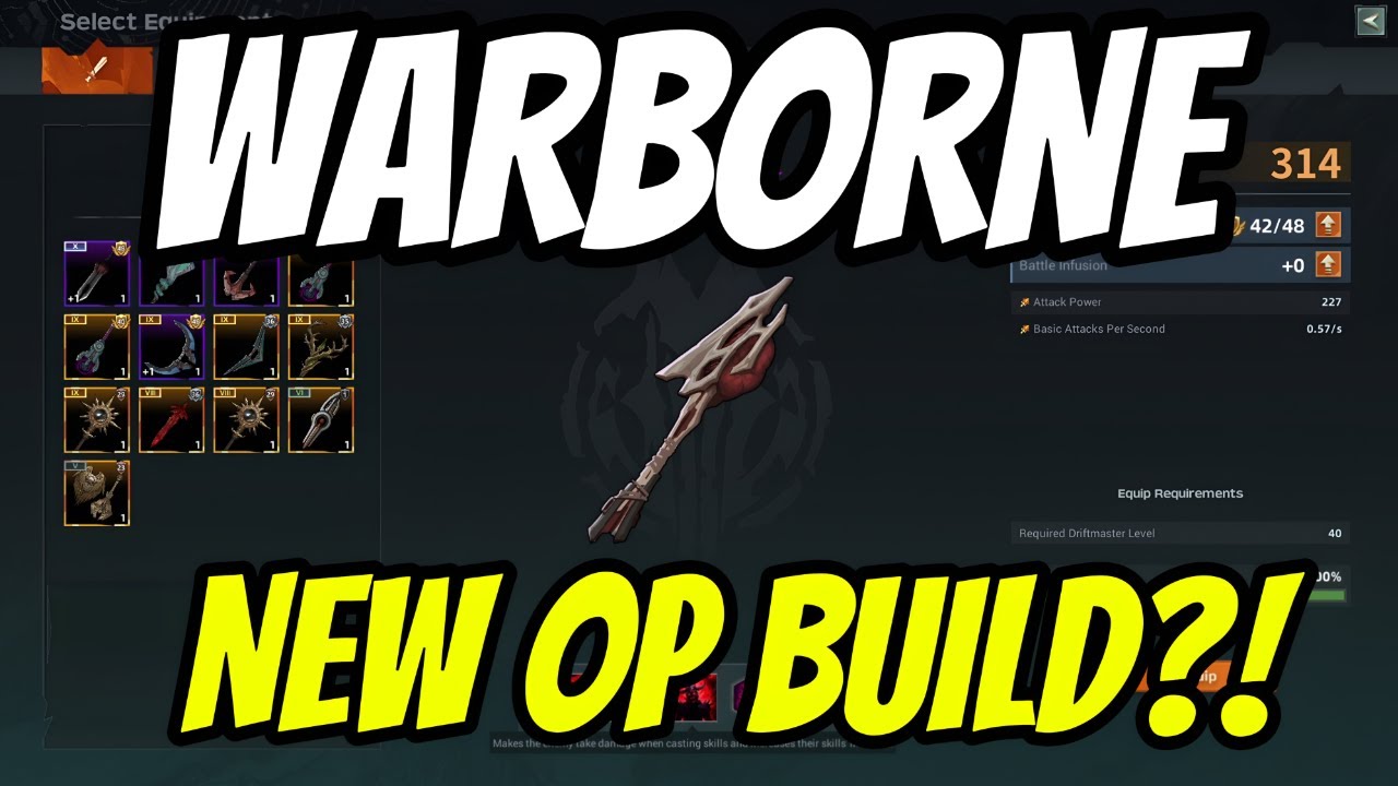 WARBORNE ABOVE ASHES - NEW OP BUILD!!