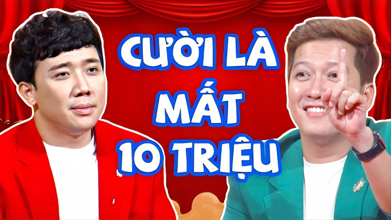 LỠ MỒM CƯỜI Trấn Thành Trường Giang BAY MẤT CHỤC TRIỆU Cho Thí Sinh Hài Nhạt