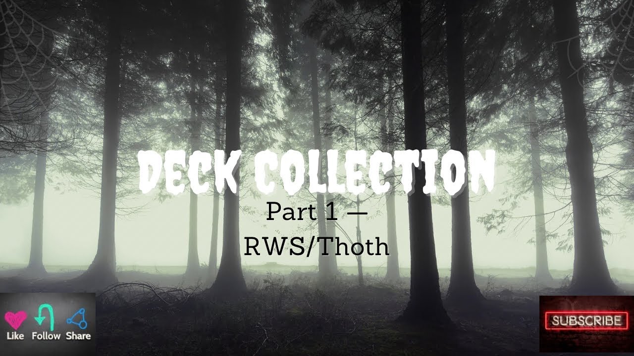 RWS/THOTH deck collection part 1