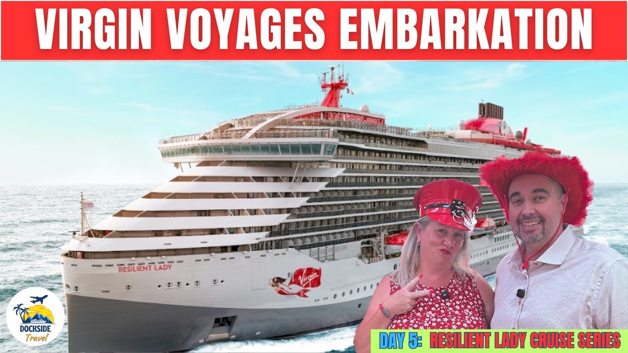 День посадки на борт Virgin Voyages: чего ожидать