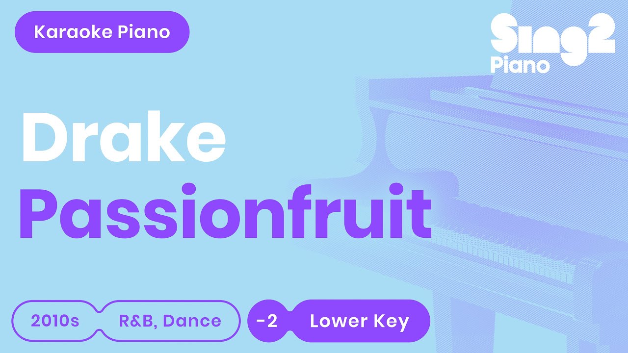 Drake - Passionfruit (Lower Key) Piano Karaoke