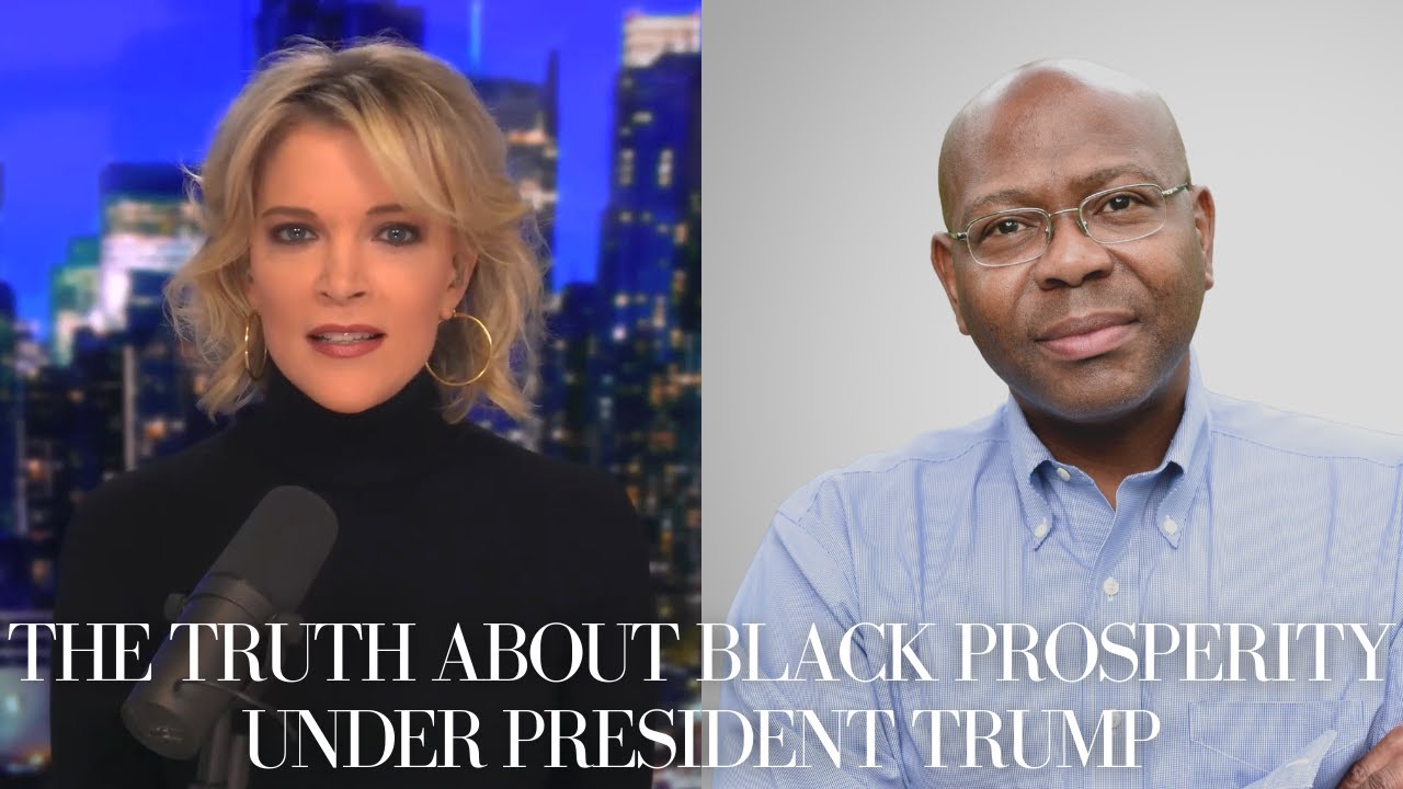 The Truth About Black Prosperity Under President Trump, with Jason Riley | The Megyn Kelly Show