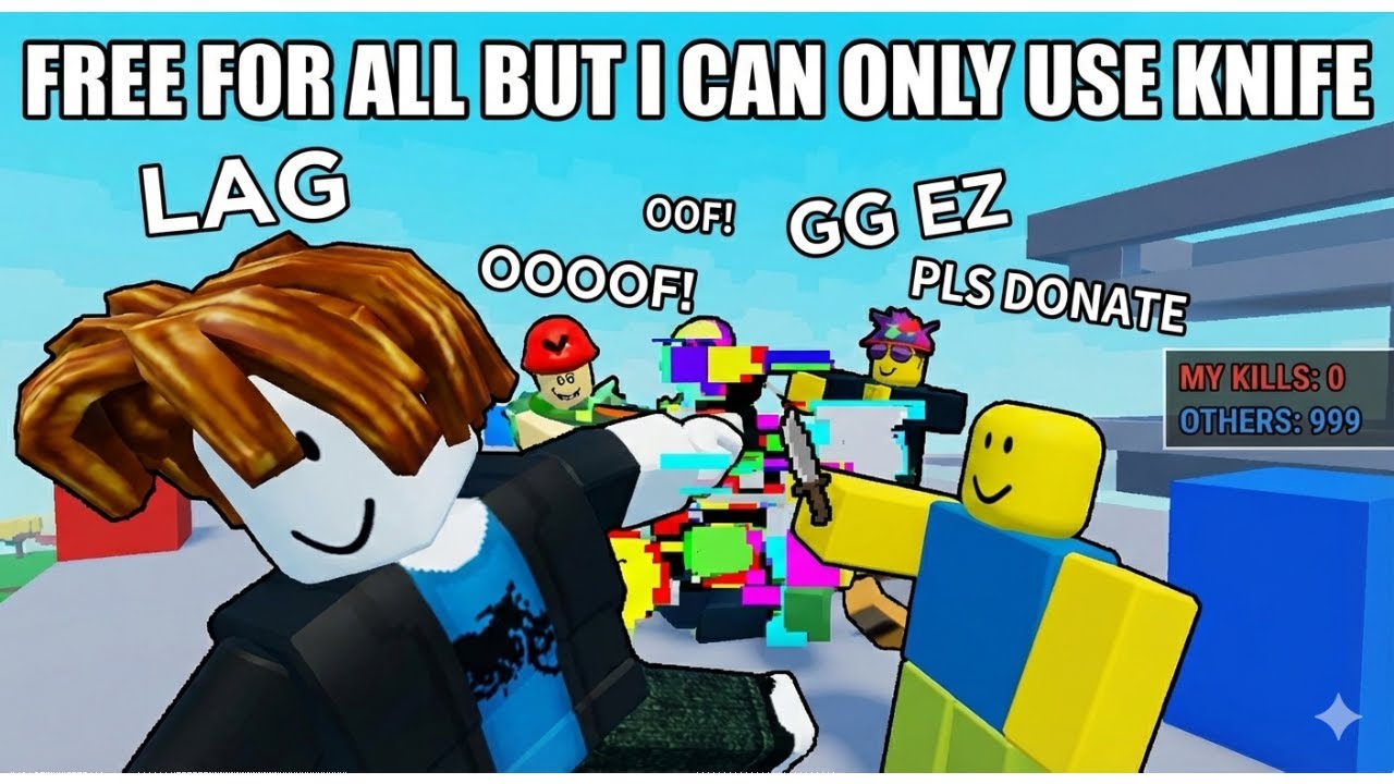 Free For All but I can only use knife...