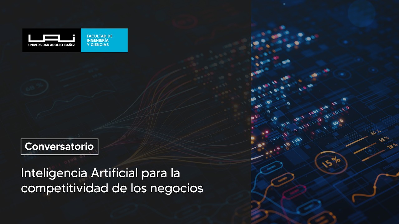 Conversatorio: Inteligencia Artificial para la competitividad de los negocios