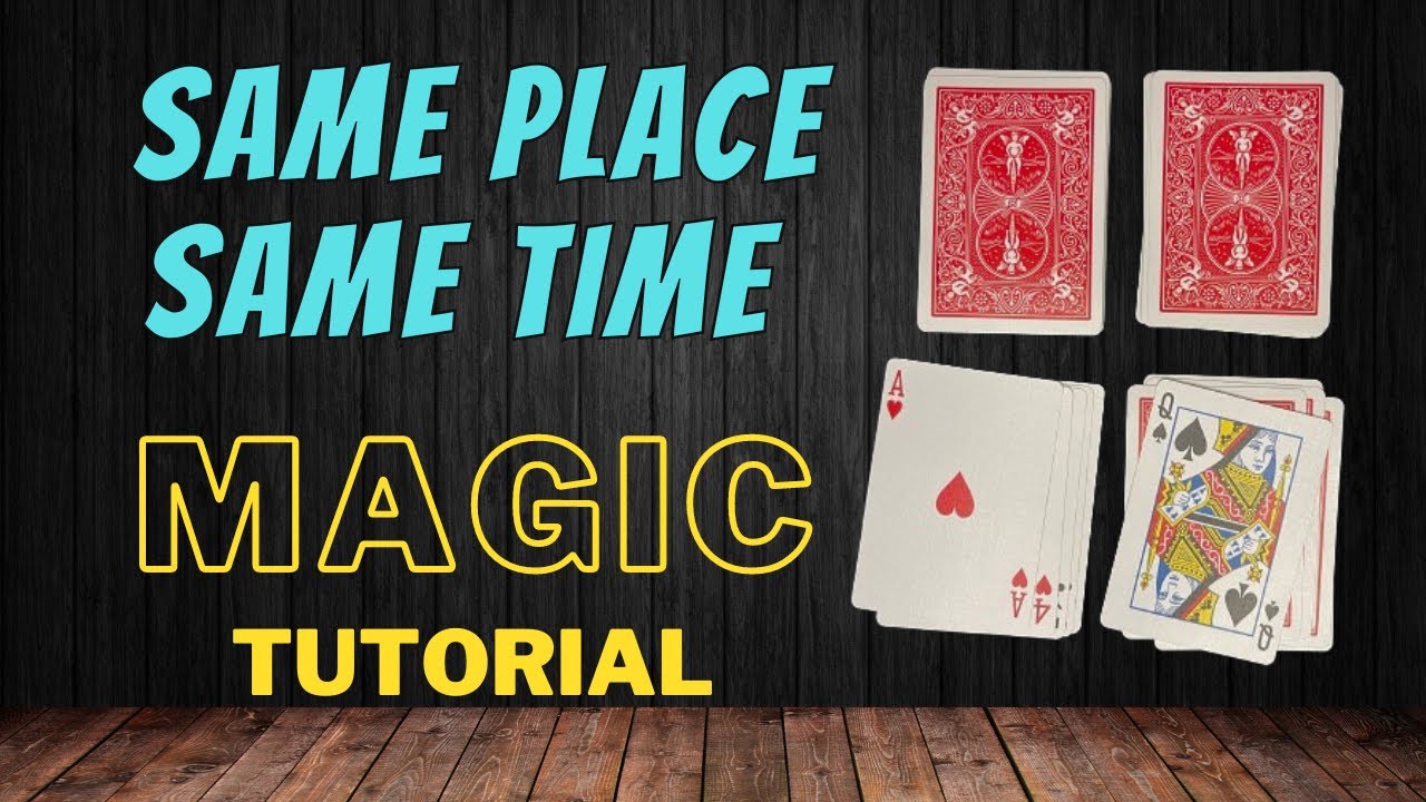 Same Place Same Time - Easy Self Working Magic Card Trick Tutorial