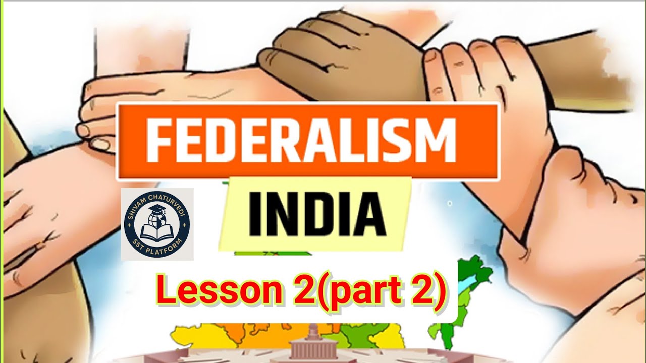 Class 10 Pol. Science Lesson 2 final part 