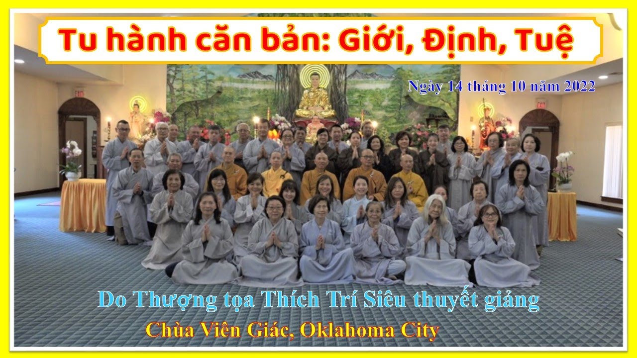 Tu hành căn bản: Giới, Định, Tuệ - TT Thích Trí Siêu _ Chùa Viên Giác, Oklahoma City