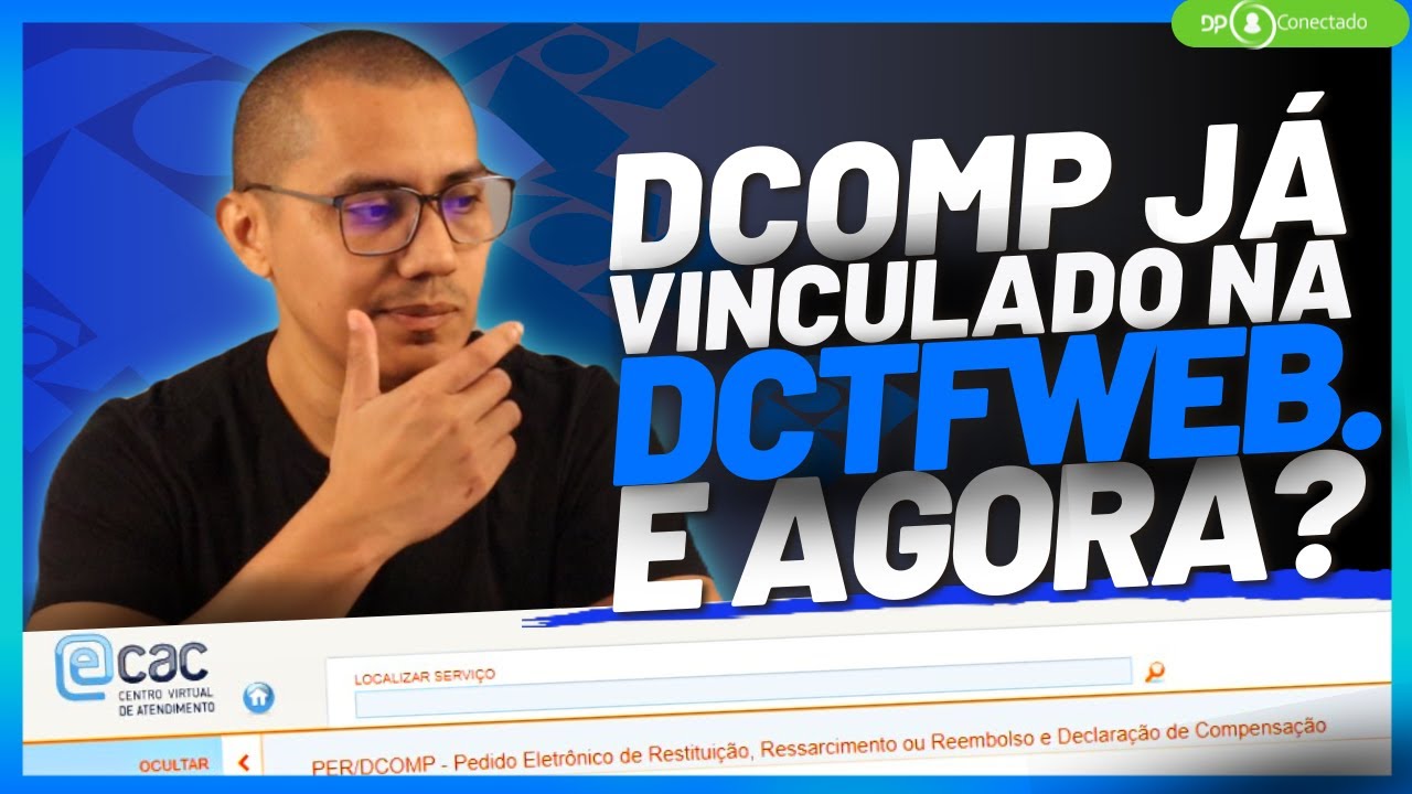 COMO FAZER A DECLARAÇÃO DE COMPENSAÇÃO- CRÉDITOS DE RETENÇÃO LEI 9.711/98 - PER/DCOMPWeb - EXEMPLO 2