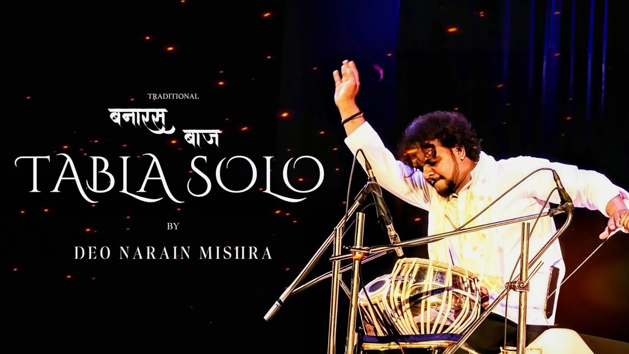 Deo Narain Mishra | Tabla Solo | Mohit Sahani | Varanasi