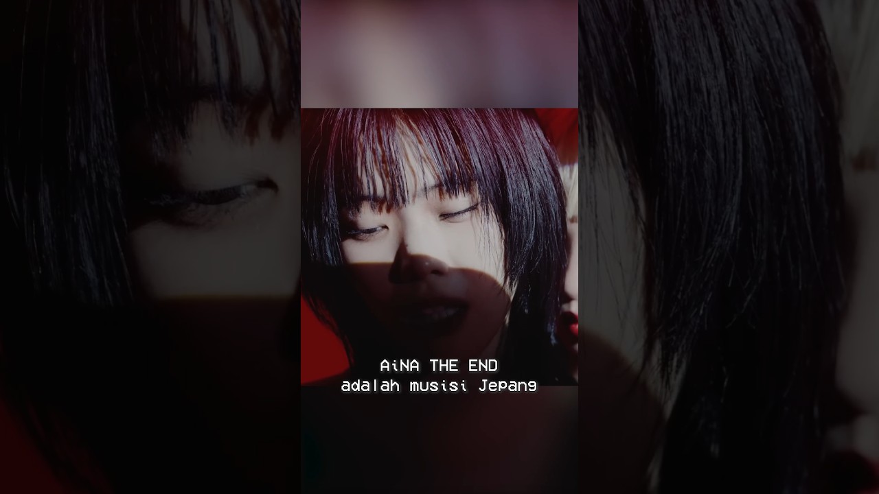 AiNA THE END Musisi Jepang #music #jpop #musikjepang #ainatheend #kusuriyanohitorigoto