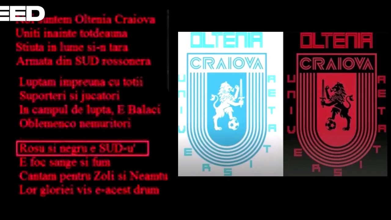 Noi Suntem Oltenia Craiova, Uniti, Inainte, Totdeauna, Stiuta in lume si-n tara, armata din sud UCO