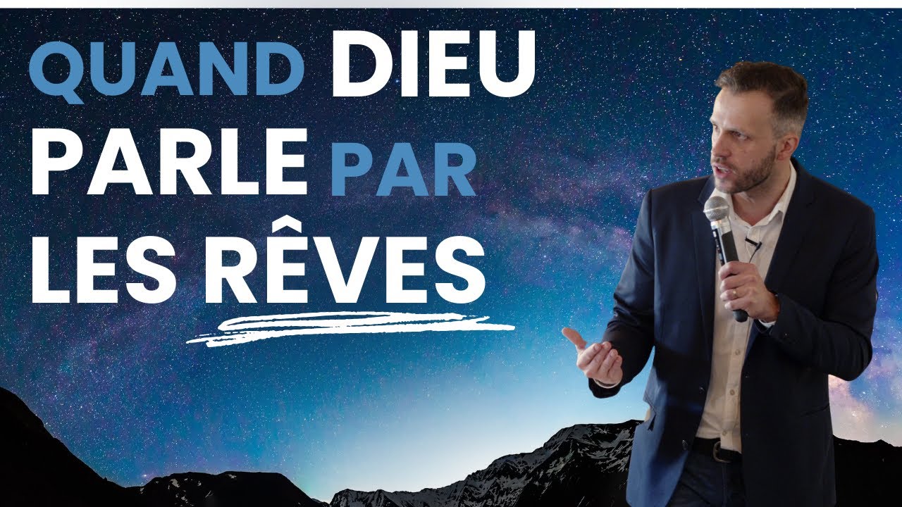 Quand Dieu parle par les rêves | Nathan Fereyre