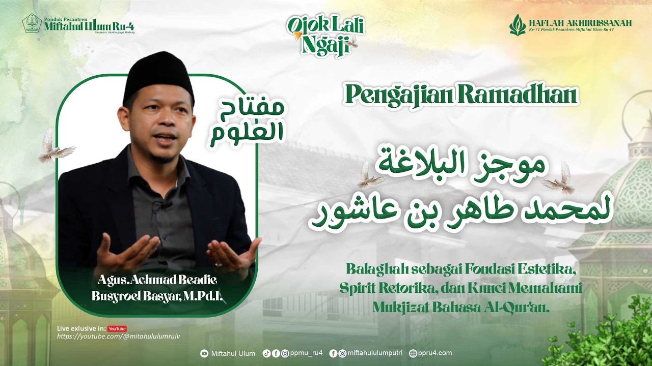 #5🔴LIVE KAJIAN RAMADHAN | KITAB MUJAZ AL - BALAGHAH | BERSAMA AGUS ACHMAD BEADIE BUSYROEL BASYAR