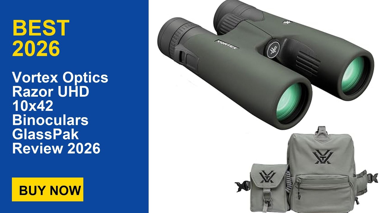 Vortex Optics Razor UHD 10x42 Binoculars  GlassPak Review 2026