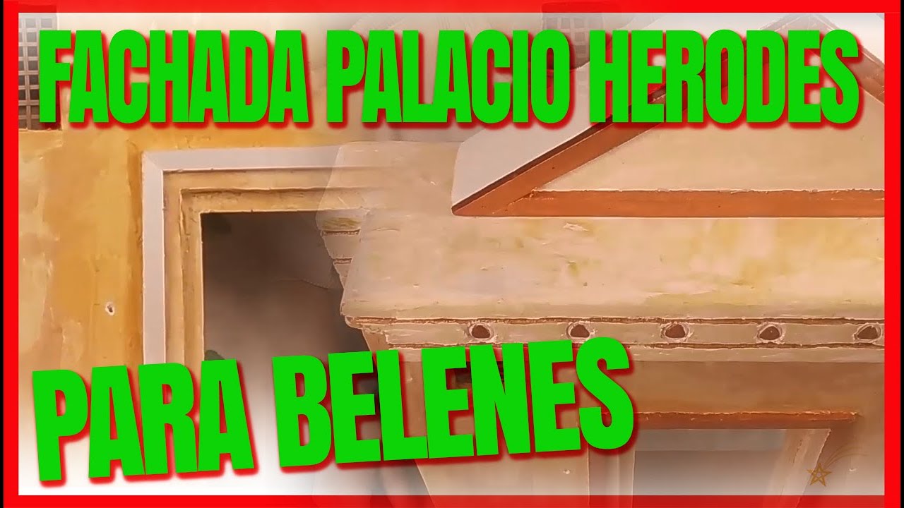👉🏦 Fachada del Palacio de Herodes para Belenes