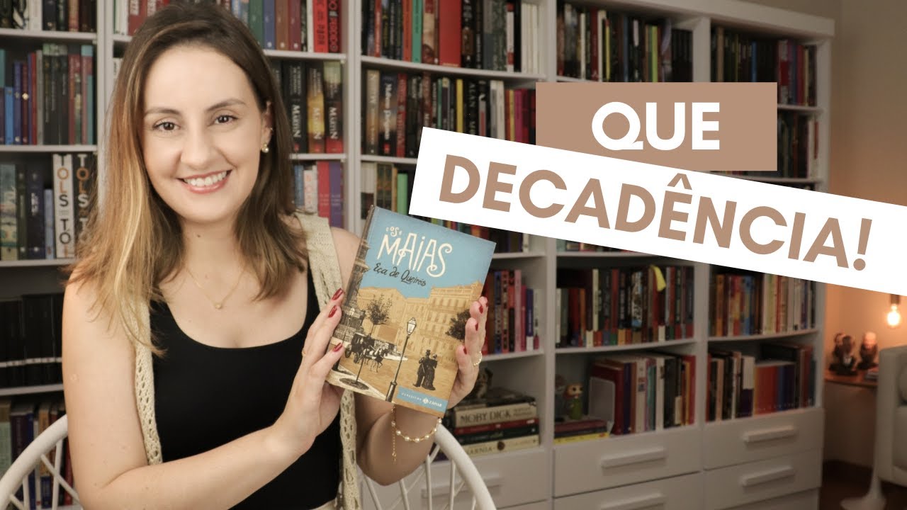 Os Maias, EÇA DE QUEIRÓS