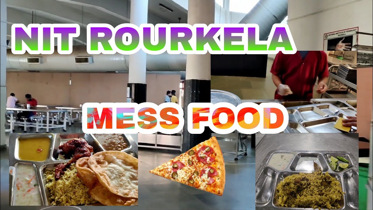 NIT ROURKELA MESS FOOD | HOSTEL FOOD