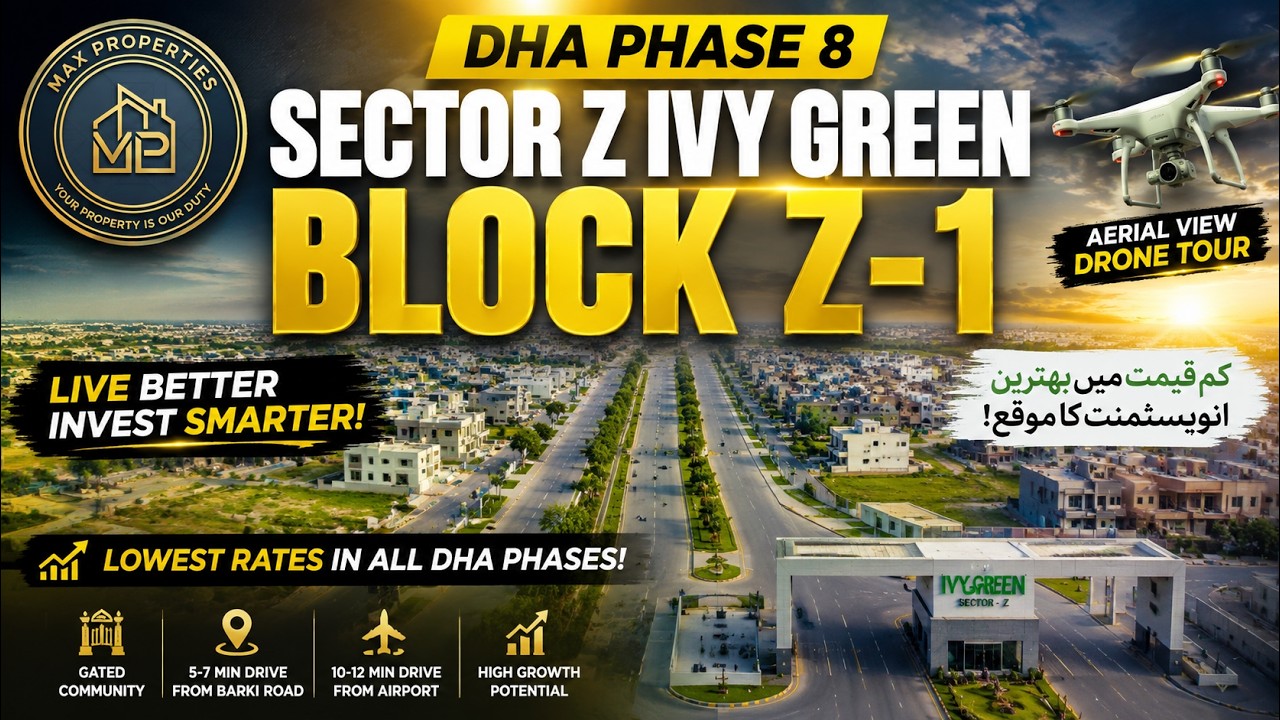 DHA Phase 8 IVY Green Block Z-1 Investment Opportunity | Development,  Prices & ROI Analysis