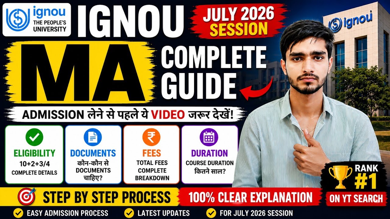 🔥✅ IGNOU MA Admission July 2026 Complete Guide | Eligibility, Fees, Documents & Admission Process