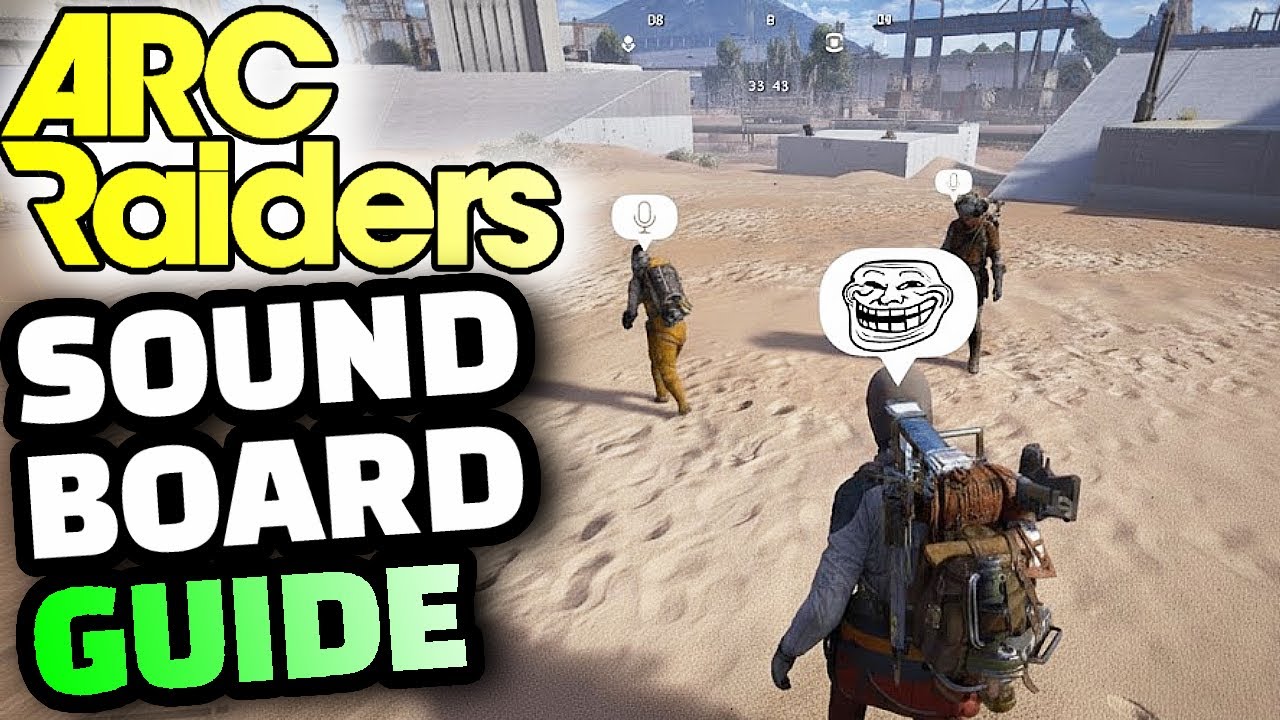Arc Raiders - How to Use a Soundboard With Voice Chat
