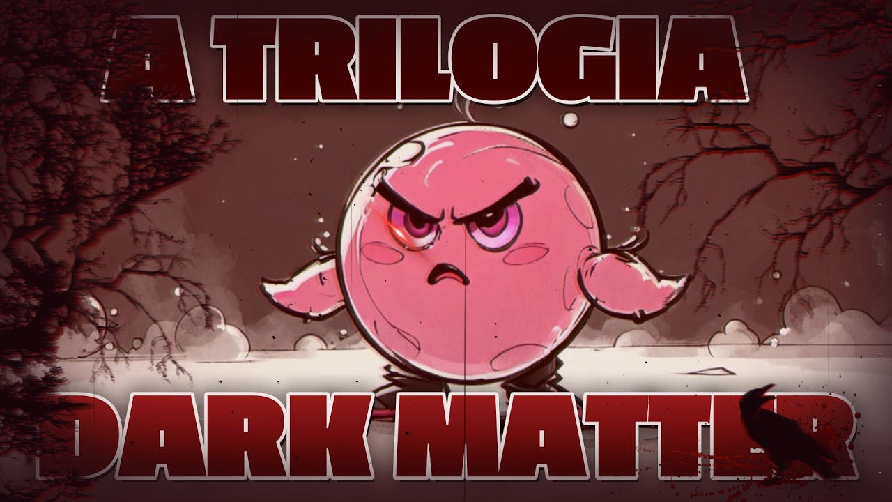 A Trilogia 𝐃𝐀𝐑𝐊 𝐌𝐀𝐓𝐓𝐄𝐑