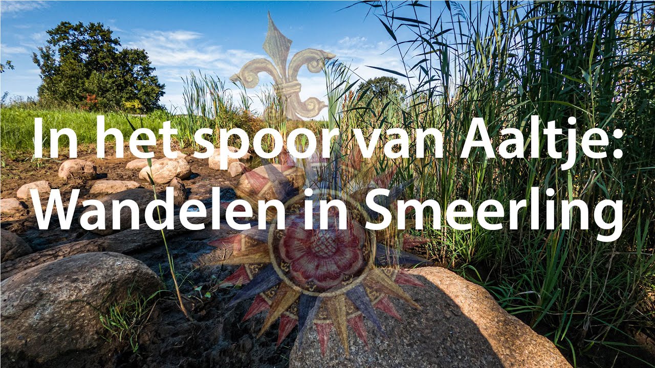 In het spoor van Aaltje: wandelen rond Smeerling