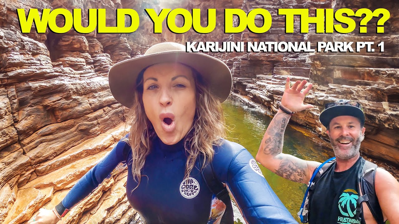 KARIJINI NATIONAL PARK PART 1 😯WOULD YOU DO THIS?! | WEANO GORGE | HANDRAIL POOL