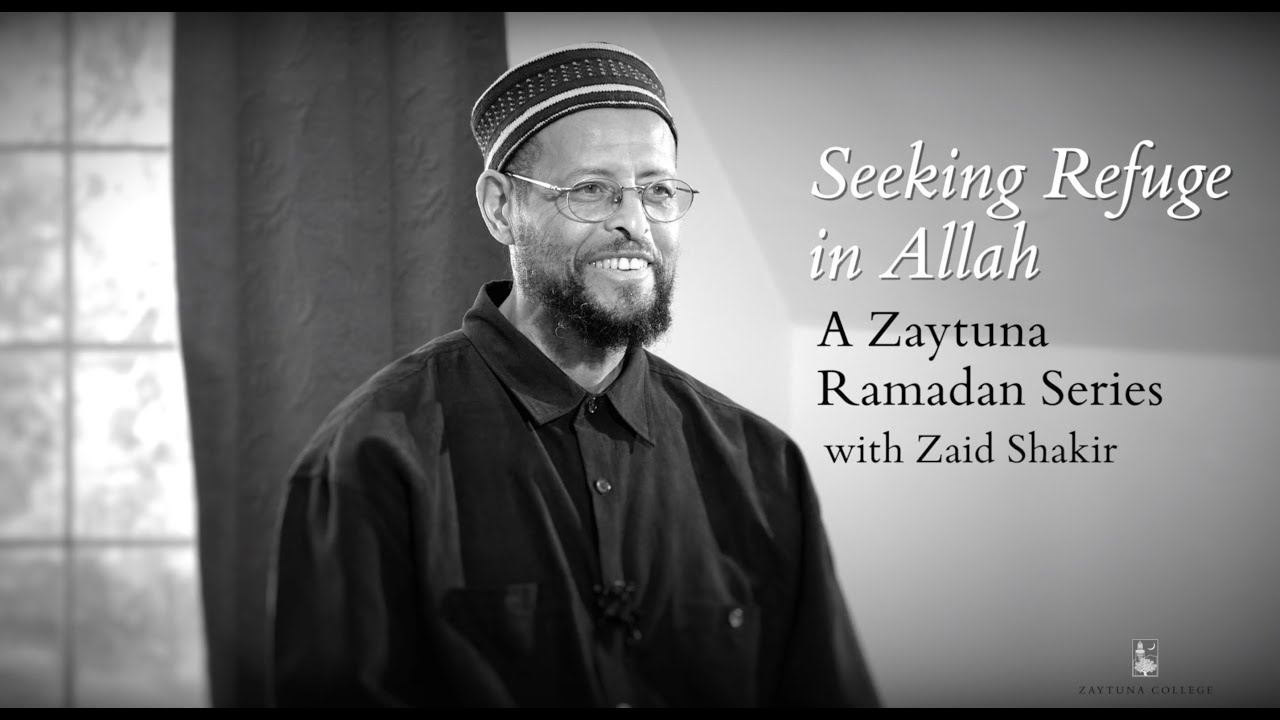 Seeking Refuge in Allah Session 1: Introduction