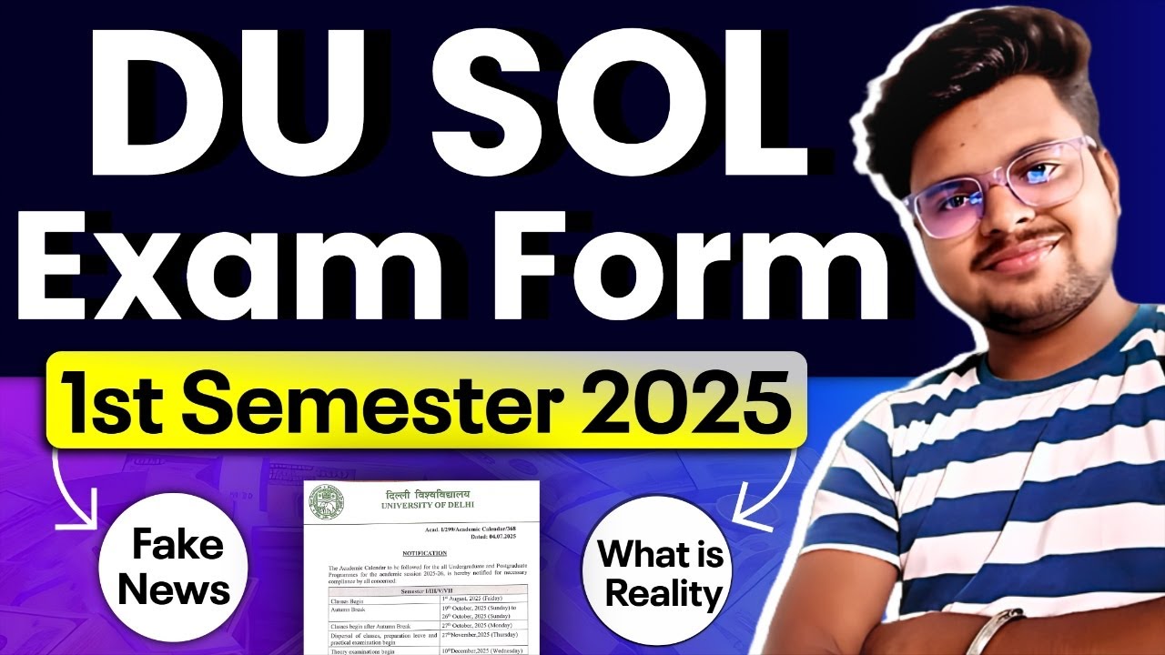 🔥 Fake News! DU SOL Admission 2025: 1st Semester Exam Form Update!