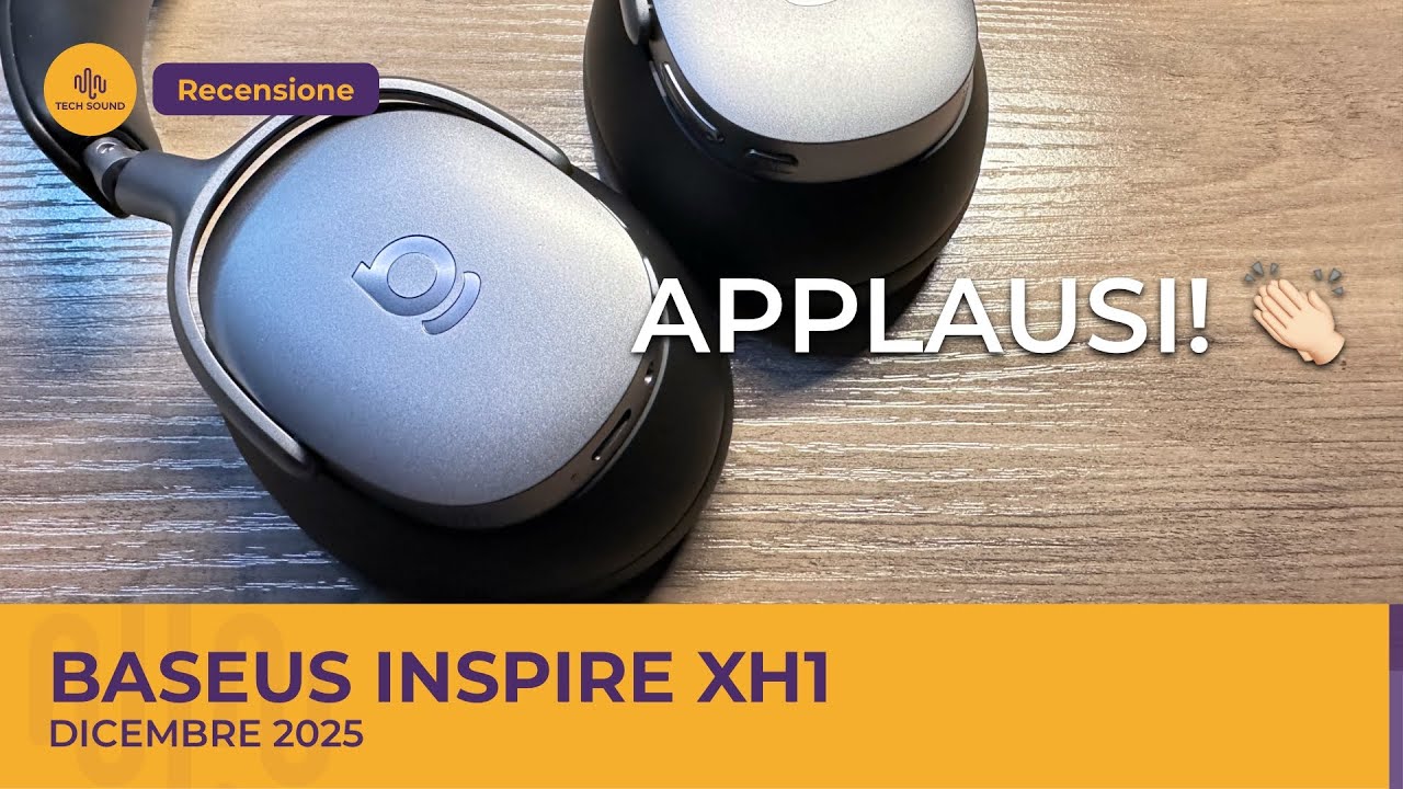 Baseus Inspire XH1: 92 minuti di applausi!