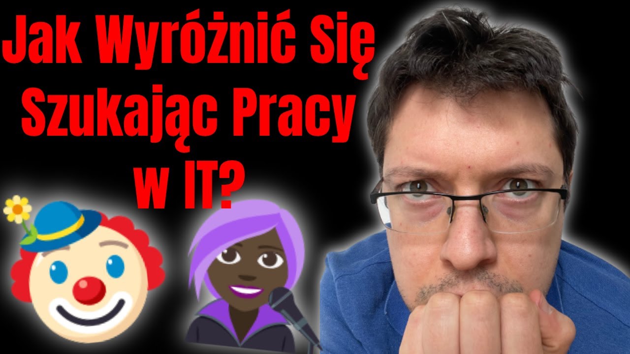 Jak znaleźć pracę w IT? 6 praktycznych wskaz&oacute;wek, kt&oacute;re Cię wyr&oacute;żnią! [vlog #07]