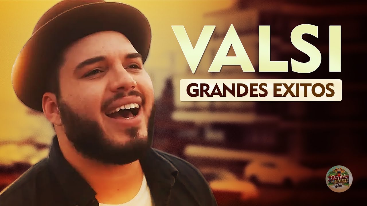 Valsi - Grandes Exitos Enganchados
