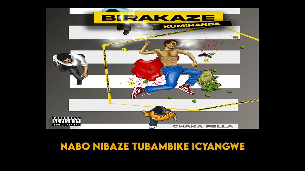 BIRAKAZE KUMIHANDA - CHAKA FELLA [Official video lyrics]2025