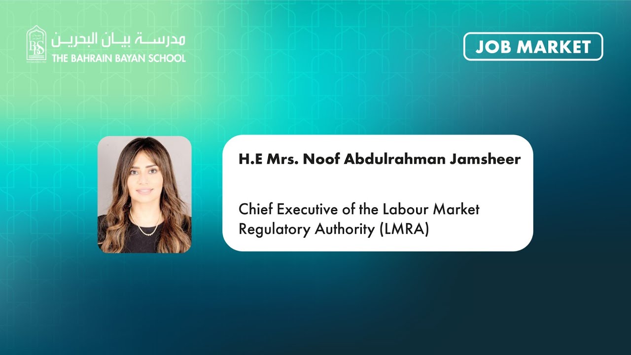 H.E. Mrs. Noof Abdulrahman Jamsheer - Chief Executive of the Labour Market Regulatory Authority
