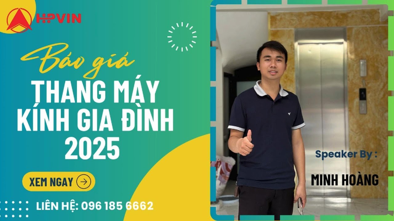 Báo Giá Thang Máy Kính Gia Đình - Cập Nhật Mới Nhất 2025