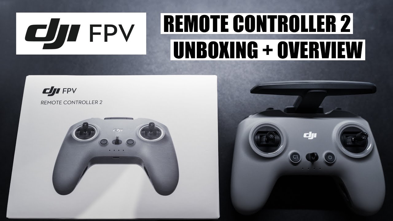 DJI FPV Remote Controller 2 Unboxing + Overview