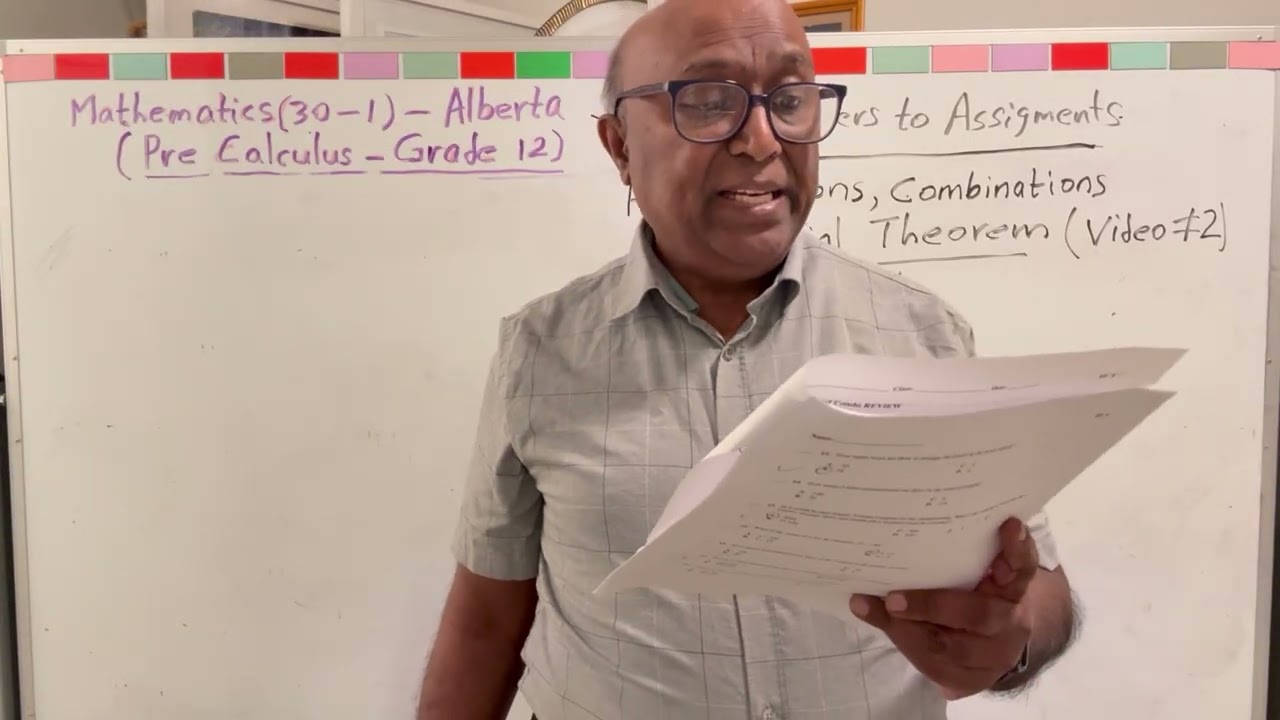 Mathematics 30-1  Alberta - Permutations, Combinations and Binomial Theorem PART 2